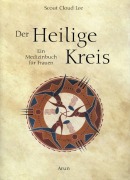 Cover-Bild zum Titel 'Der Heilige Kreis' von 'Scout Cloud Lee'