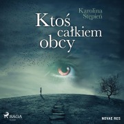 Cover-Bild zum Titel 'Kto¿ ca¿kiem obcy' von 'Karolina St¿pie¿'