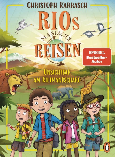 Rios magische Reisen - Unsichtbar am Kilimandscharo - Christoph Karrasch