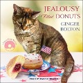 Cover-Bild zum Titel 'Jealousy Filled Donuts' von 'Ginger Bolton'