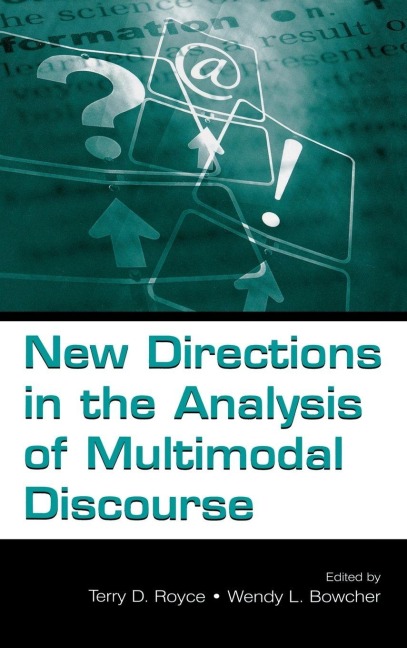 New Directions in the Analysis of Multimodal Discourse - 