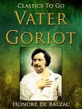 Cover-Bild zum Titel 'Vater Goriot' von 'Honoré de Balzac'