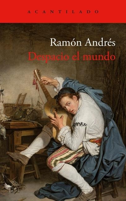 Despacio El Mundo - Ramon Andres