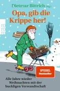 Cover-Bild zum Titel 'Opa, gib die Krippe her!' von ''