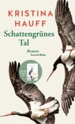 Cover-Bild zum Titel 'Schattengrünes Tal' von 'Kristina Hauff'