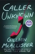 Cover-Bild zum Titel 'Caller Unknown' von 'Gillian McAllister'