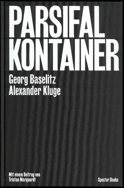 Parsifal Kontainer - Alexander Kluge, Tristan Marquardt