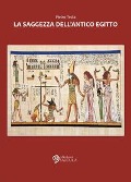 Cover-Bild zum Titel 'La saggezza dell'Antico Egitto' von 'Pietro Testa'