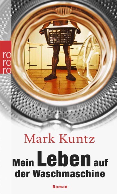 Mein Leben auf der Waschmaschine - Mark Kuntz