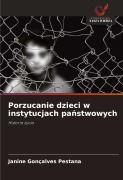 Cover-Bild zum Titel 'Porzucanie dzieci w instytucjach pa¿stwowych' von 'Janine Gonçalves Pestana'