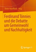 Cover-Bild zum Titel 'Ferdinand Tönnies und die Debatte um Gemeinwohl und Nachhaltigkeit' von ''