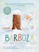 Cover-Bild zum Titel 'Barboza und der klingende Baum' von 'Howard Griffiths, Fabian Künzli'