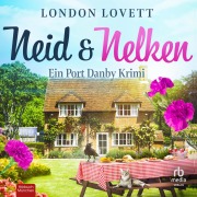 Cover-Bild zum Titel 'Neid und Nelken' von 'London Lovett'