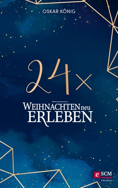 24 x Weihnachten neu erleben - Oskar König