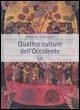 Cover-Bild zum Titel 'Quattro culture dell'Occidente' von 'John W. O'Malley'