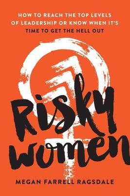 Risky Women - Megan Farrell Ragsdale