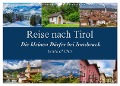 Reise nach Tirol - Die kleinen Dörfer bei Innsbruck (Wandkalender 2024 DIN A3 quer), CALVENDO Monatskalender - Ursula Di Chito
