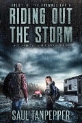 Riding Out The Storm: A Disaster Survival Thriller (Drowned Earth - A Climate Collapse Series, #1) - Saul Tanpepper