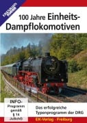 100 Jahre Einheits-Dampflokomotiven - 