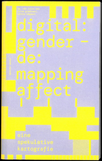 digital:gender - de:mapping affect -