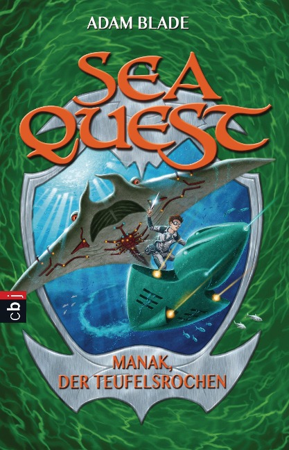 Sea Quest - Manak, der Teufelsrochen - Adam Blade