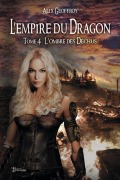 Cover-Bild zum Titel 'L'Empire du Dragon - Tome 4' von 'Alix Geoffroy'