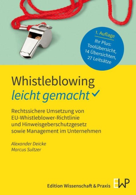 Whistleblowing - leicht gemacht - Alexander Deicke, Marcus Sultzer