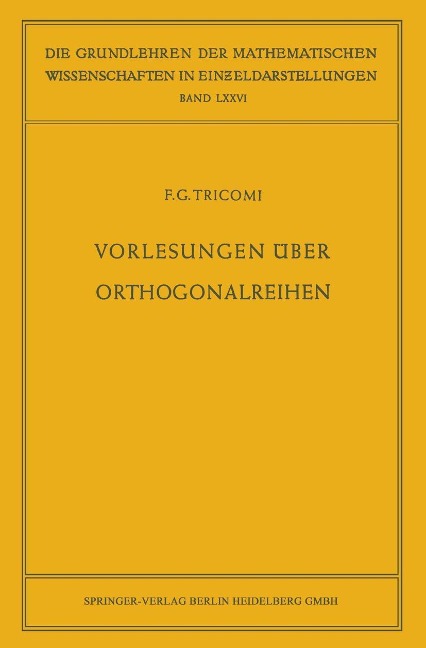 Vorlesungen über Orthogonalreihen - Francesco Giacomo Tricomi
