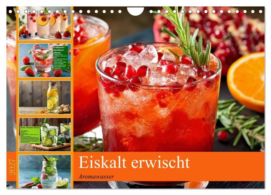 Eiskalt erwischt - Aromawasser (Wandkalender 2027 DIN A4 quer), CALVENDO Monatskalender - Susan Michel