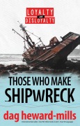 Cover-Bild zum Titel 'Those Who Make Shipwreck' von 'Dag Heward-Mills'
