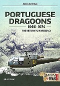 Cover-Bild zum Titel 'Portuguese Dragoons, 1966-1974' von 'John P Cann'