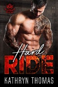 Hard Ride (Book 1) - Kathryn Thomas
