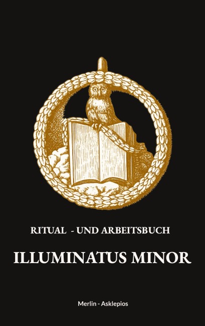 Ritual- und Arbeitsbuch - M. H. K. Merlin, C. H. Asklepios