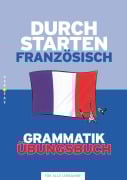 Cover-Bild zum Titel 'Durchstarten Französisch Grammatik. Übungsbuch' von 'Beatrix Rosenthaler'