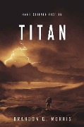 Titan - Brandon Q. Morris