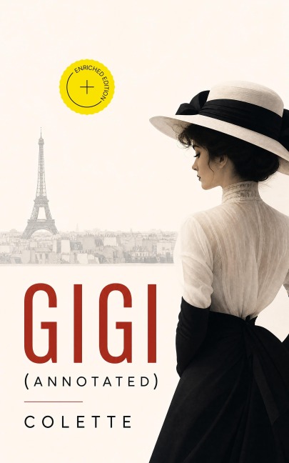 Gigi (Annotated) - Colette