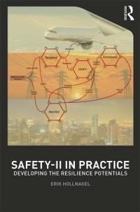 Safety-II in Practice - Erik Hollnagel