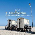 Meerblicke - Deutschlands Nord- und Ostsee - KUNTH Broschurkalender 2025 - 