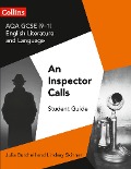 Cover-Bild zum Titel 'GCSE Set Text Student Guides - Aqa GCSE English Literature and Language - An Inspector Calls' von 'Mike Gould'