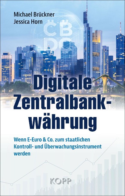 Digitale Zentralbankwährung - Michael Brückner, Jessica Horn
