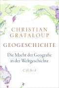 Cover-Bild zum Titel 'Geogeschichte' von 'Christian Grataloup'