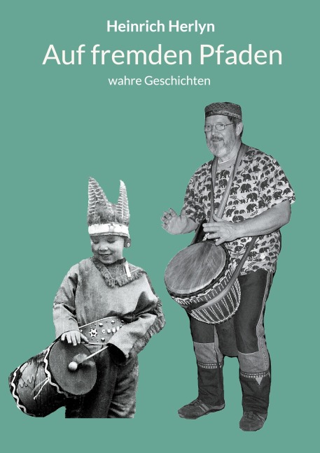 Auf fremden Pfaden - Heinrich Herlyn