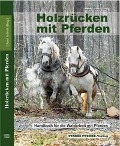 Cover-Bild zum Titel 'Holzrücken mit Pferden' von ''