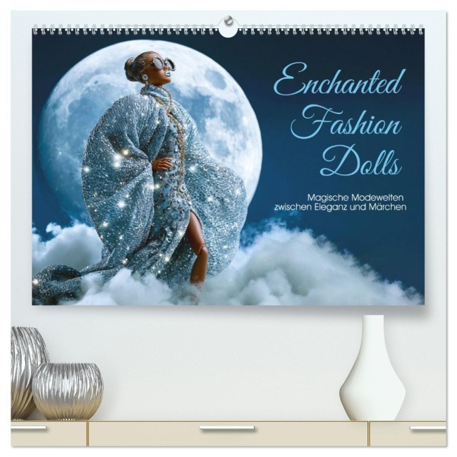 Enchanted Fashion Dolls. Magische Modewelten zwischen Eleganz und Märchen (hochwertiger Premium Wandkalender 2027 DIN A2 quer), Kunstdruck in Hochglanz - Hanna Wagner