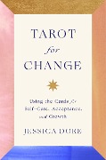Cover-Bild zum Titel 'Tarot for Change' von 'Jessica Dore'