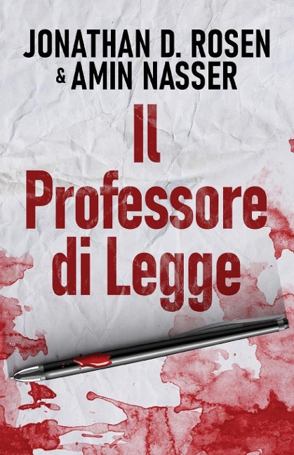 Il Professore di Legge - Jonathan D. Rosen, Amin Nasser