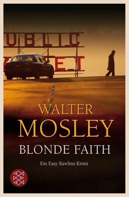 Blonde Faith - Walter Mosley