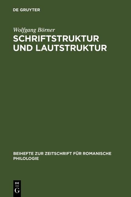 Schriftstruktur und Lautstruktur - Wolfgang Börner