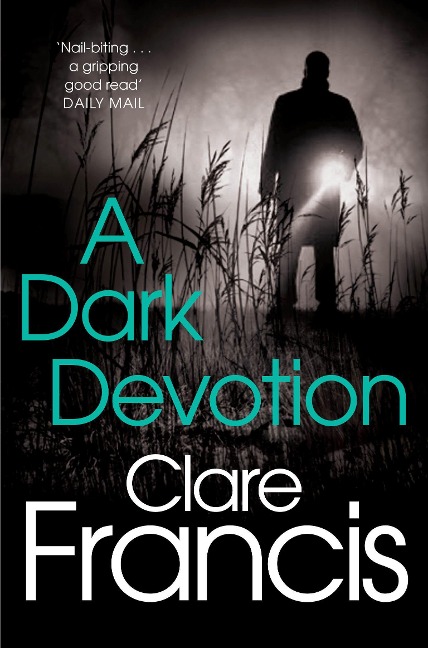 A Dark Devotion - Clare Francis