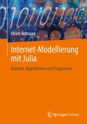 Cover-Bild zum Titel 'Internet-Modellierung mit Julia' von 'Ulrich Hofmann'